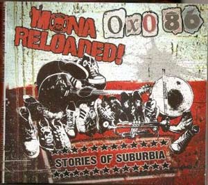 Oxo 86 & Mona Reloaded! - Stories Of Suburbia (Split) (2010)